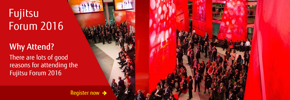 Why attend? There are lots of good reasons for attending Fujitsu Forum 2016. Click to register.