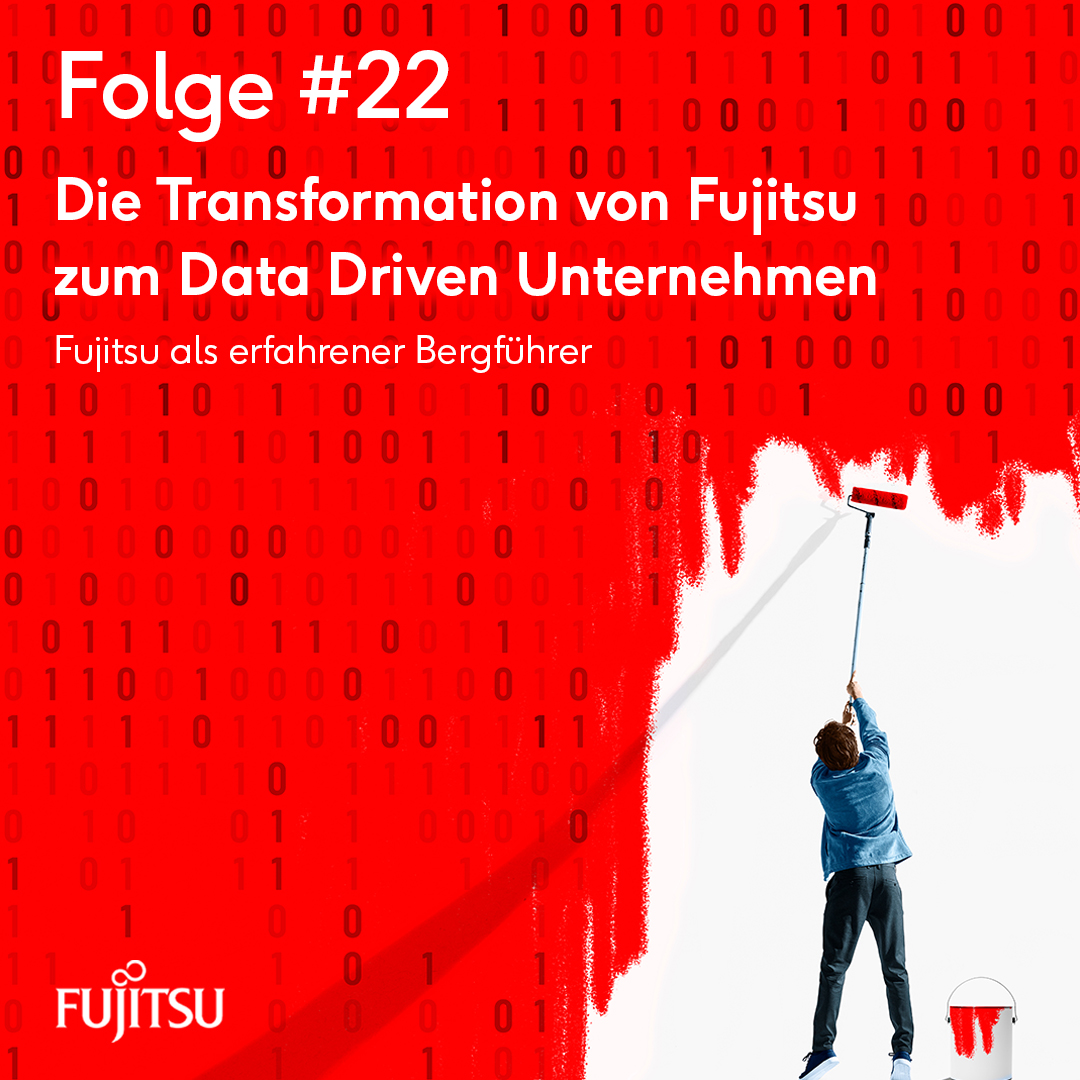 Folge #22: Die Transformation von Fujitsu zum Data Driven Unternehmen