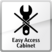 Easy Access Cabinet Easy Access Cabinet