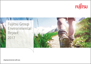 Fujitsu Group Environmental Report 2017