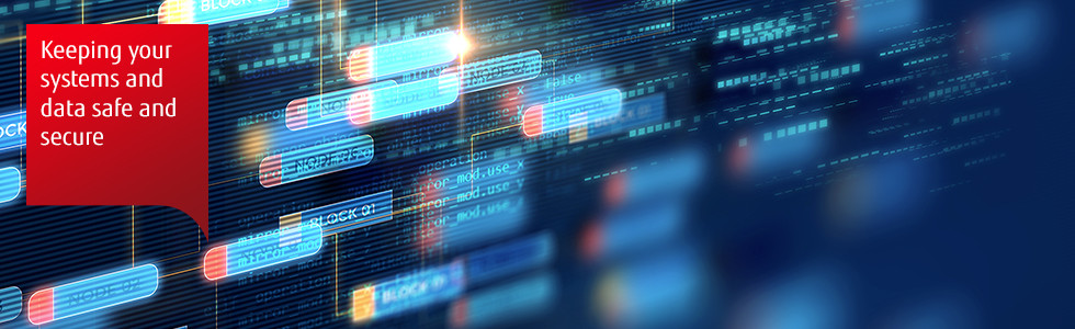 Keeping your systems and data safe and secure Keeping your systems and data safe and secure