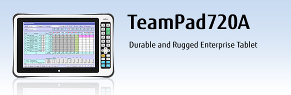 TeamPad 720A. Durable and Rugged Enterprise Tablet.