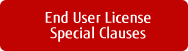 End User Licence Special Clauses End User Licence Special Clauses