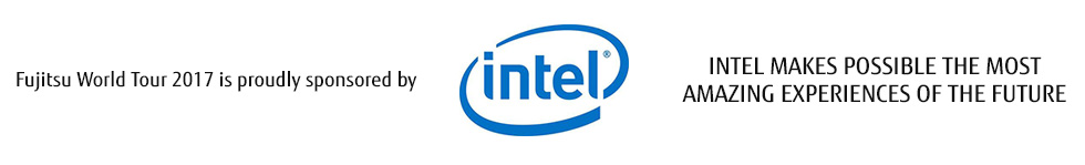 Fujitsu World Tour 2017 is proudly sponsored by Intel. INTEL MAKES POSSIBLE THE MOST AMAZING EXPERIENCES OF THE FUTURE Fujitsu World Tour 2017 is proudly sponsored by Intel. INTEL MAKES POSSIBLE THE MOST AMAZING EXPERIENCES OF THE FUTURE