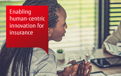 Enabling human-centric innovation for insurance Enabling human-centric innovation for insurance