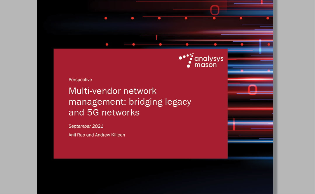 Multivendor network management: Bridging legacy and 5G networks | Analysys Mason