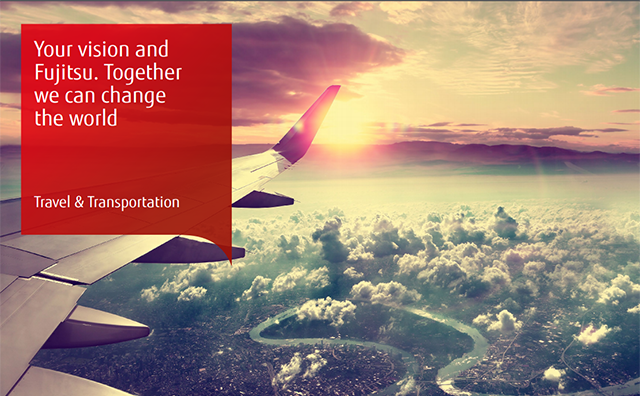 Your vision and Fujitsu. Together we can change the world. Travel and transportation.