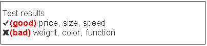 “good” and “bad” are indicated with text expression as well as text symbols “good” and “bad” are indicated with text expression as well as text symbols