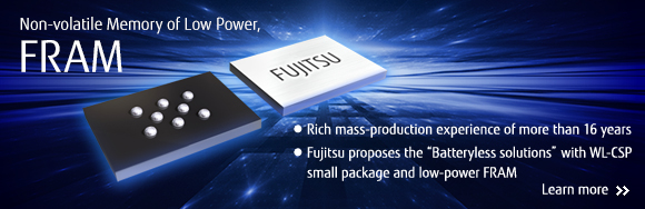 Non-volatile Memory of Low Power, FRAM. Learn more... Non-volatile Memory of Low Power, FRAM. Learn more...