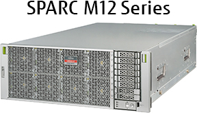 SPARC M12 Series SPARC M12 Series