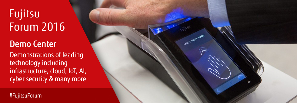 Demo center: demonstrations of leading tech including K5, IoT, cyber security and many more. #FujitsuForum