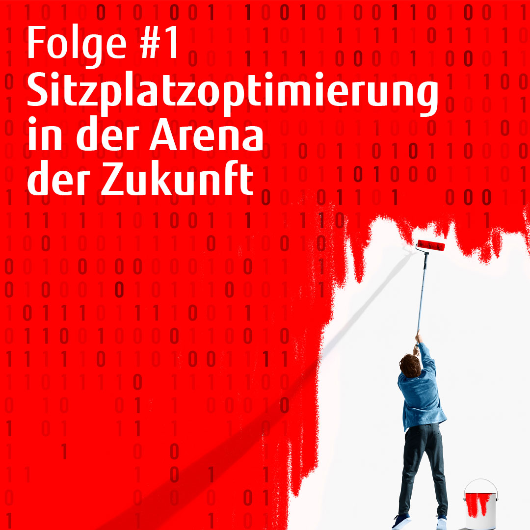 Folge #1: Sitzplatzoptimierung in der Arena der Zukunft