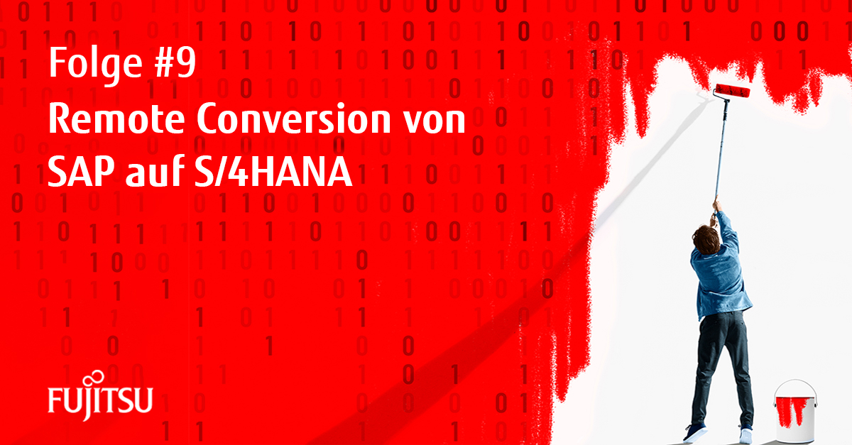 Episode 09 - Remote Conversion von SAP auf S/4HANA