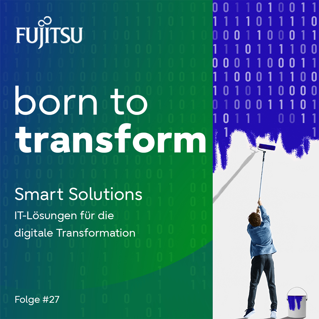 Fujitsu Podcast - born to transform: New Digital Work