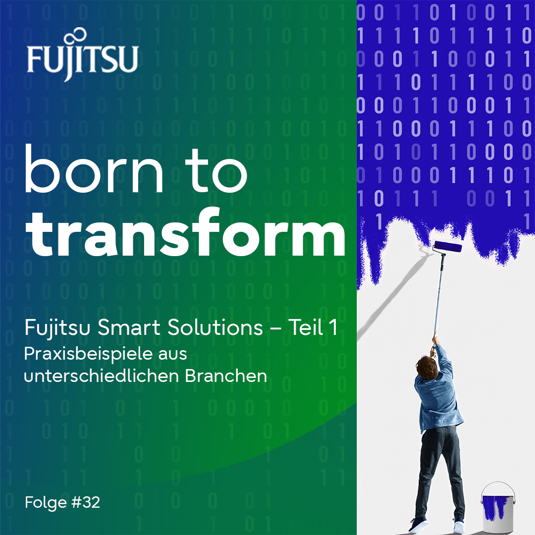 Folge 32: Fujitsu Smart Solutions – Teil 1