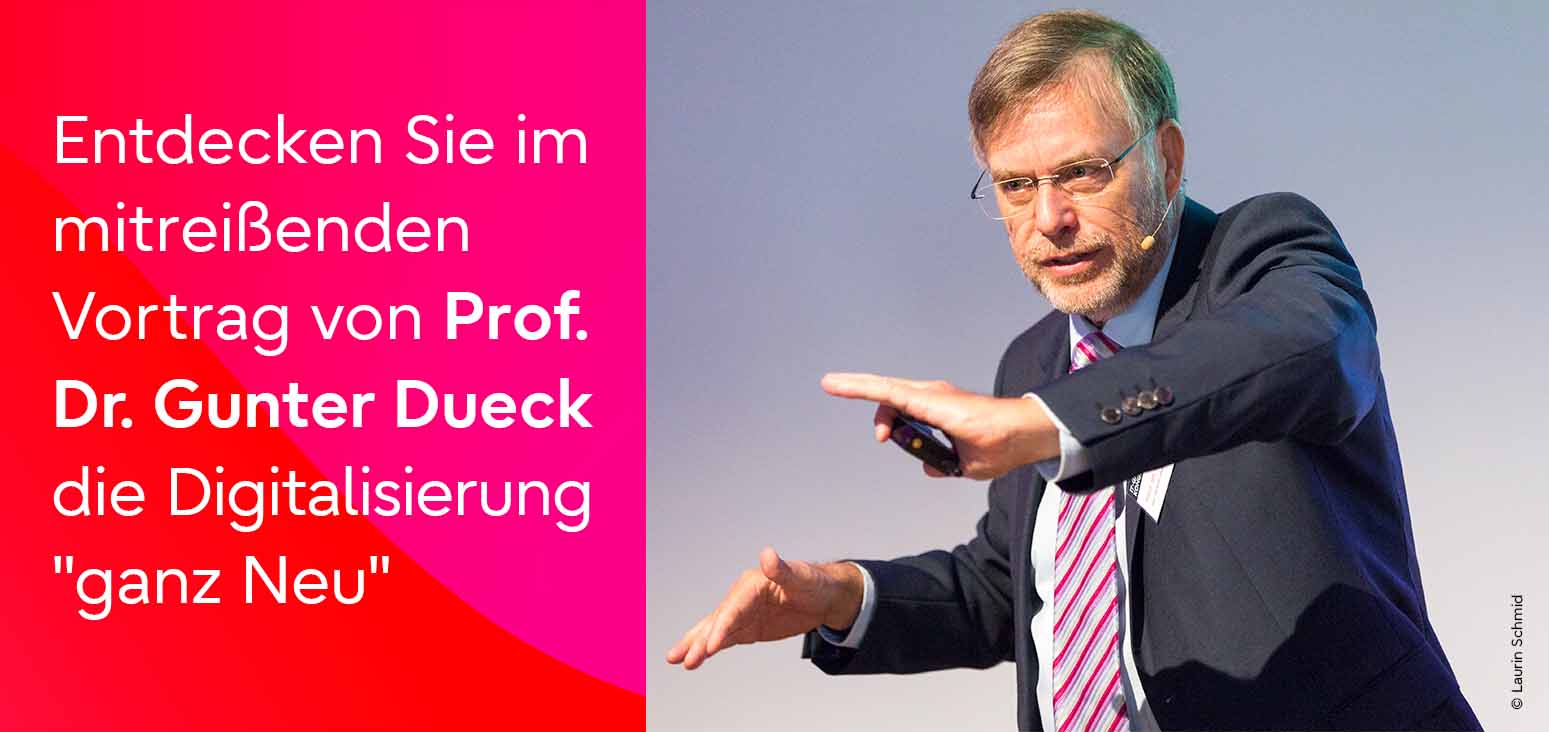 Kommunikationspart Vortrag mit Prof. Dr. Gunter Dueck Kommunikationspart Vortrag mit Prof. Dr. Gunter Dueck