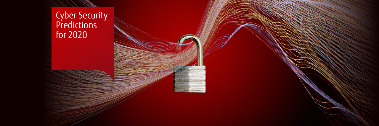 Top 12 Cyber Security Predictions For 2020 Fujitsu Emeia