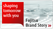 shaping tomorrow with you, Fujitsu Brand Story