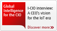 Global Intelligence for the CIO. I-CIO Interview: A CEO's vision for the IoT era. Discover more.