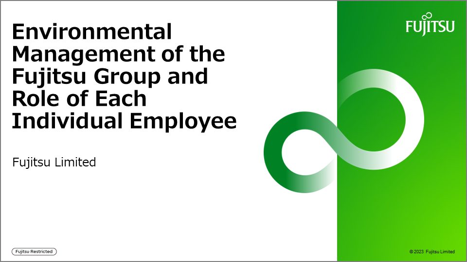 Environmental Management of the Fujitsu Group and Role of Each Individual Employee