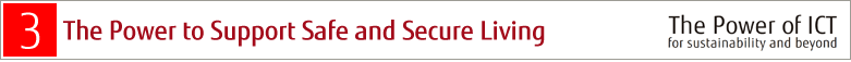3 The Power to Support Safe and Secure Living The Power of ICT for sustainability and beyond