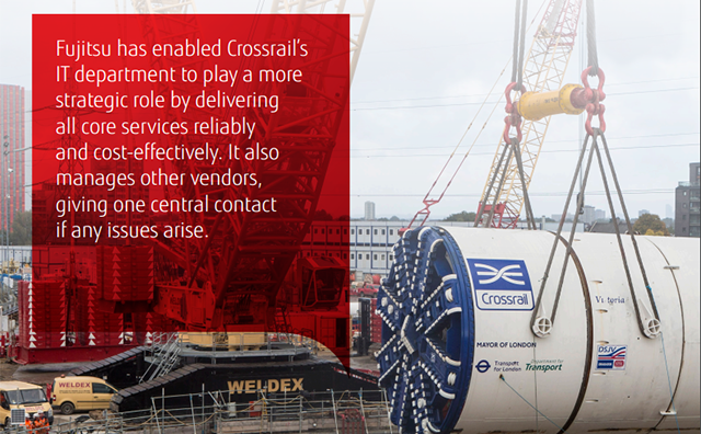"Fujitsu has enabled Crossrail's IT department to play a more strategic role by delivering all core services reliably and cost effectively. It also manages other vendors, giving one central contact if any issues arise."