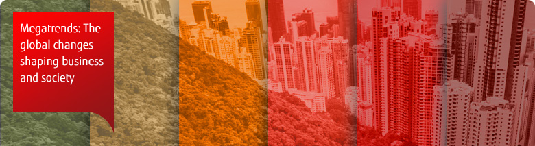 Megatrends: The global changes shaping business and society Megatrends: The global changes shaping business and society