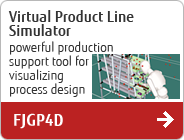 Virtual Product Line Simulator powerful production support tool for visualizing process design FJGP4D