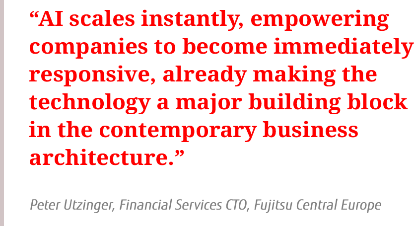 Quote by Peter Utzinger, Financial CTO, Fujitsu Global