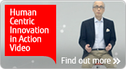Human Centric Innovation in Action video Find out more