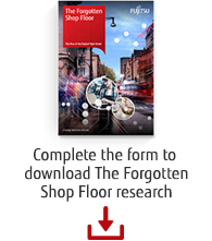 Complete the form to download The Forgotten Shop Floor research Complete the form to download The Forgotten Shop Floor research
