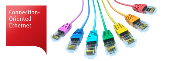 Connection-Oriented Ethernet