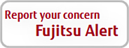 Report your concern Fujitsu Alert